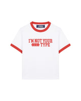 NOT YOUR TYPE TEE