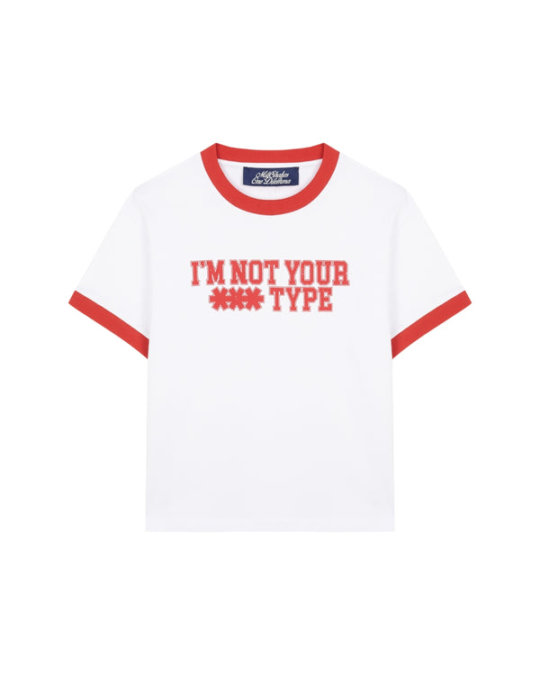 NOT YOUR TYPE TEE